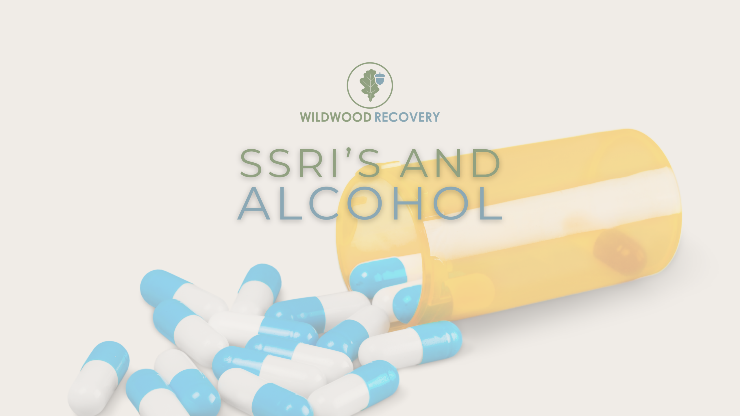 SSRI's and Alcohol blog
