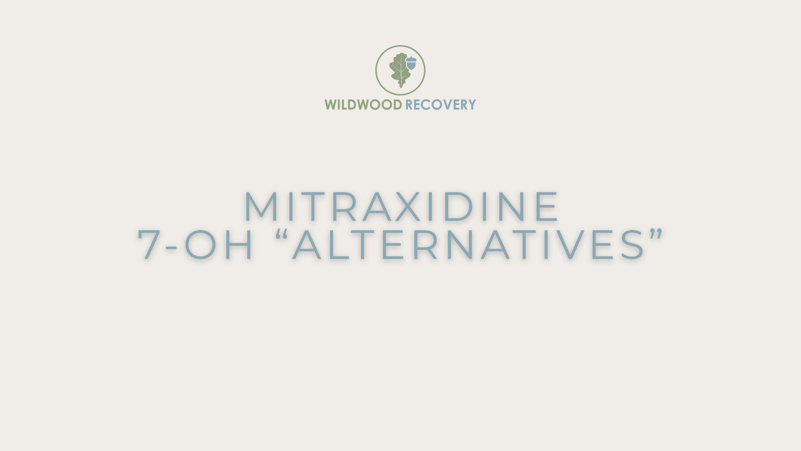Mitraxidine blog wildwood addiction treatment in southern california located in Thousand Oaks